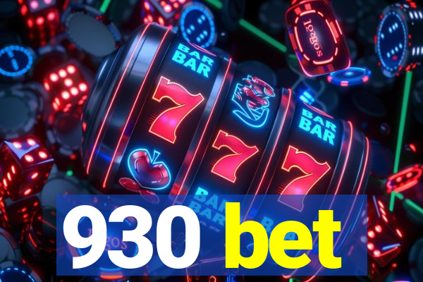 930 bet